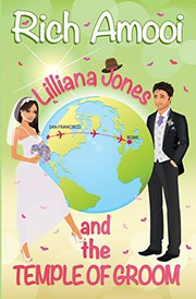 Cover of: Lilliana Jones and the Temple of Groom by Rich Amooi