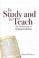 Cover of: To Study and to Teach