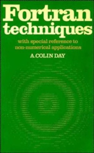 Fortran techniques by A. Colin Day