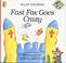 Cover of: Fast Fox Goes Crazy (Fast Fox, Slow Dog)