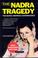 Cover of: The Nadra tragedy