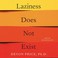 Cover of: Laziness Does Not Exist