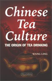 Cover of: Chinese tea culture: the origin of tea drinking