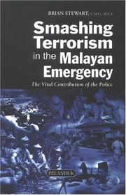 Cover of: Smashing Terrorism In The Malayan Emergency by Brian Stewart