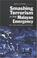 Cover of: Smashing Terrorism In The Malayan Emergency