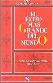 El Exito Mas Grande Del Mundo by Og Mandino