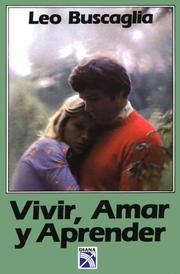 Cover of: Vivir, Amar Y Aprender/Living, Loving and Learning