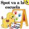 Cover of: Spot va a la escuela (Spot)