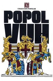 Cover of: Popol Vuh by Adrian Recinos, Annimo