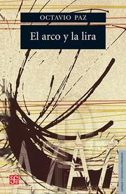 Cover of: El arco y la lira (Seccion de Lengua y Estudios Literarios)