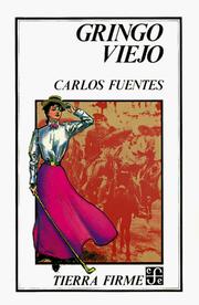 Cover of: Gringo viejo by Carlos Fuentes