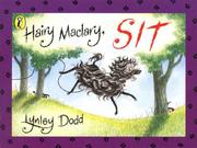 Hairy Maclary, Sit by Lynley Dodd