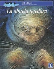 Cover of: LA Abuela Tejedora/Zabta Zoreguet
