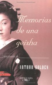 Cover of: Memorias de una geisha by Arthur Golden