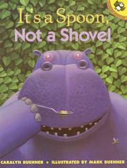 Cover of: It's a Spoon, Not a Shovel
