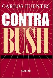Cover of Contra Bush by Carlos Fuentes
