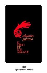 El libro de los abrazos by Eduardo Galeano