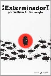 Cover of: ¡Exterminador! by William S. Burroughs