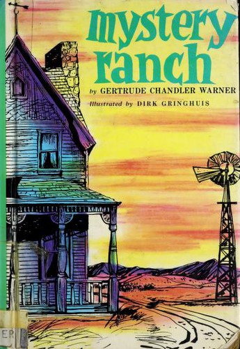 Mystery Ranch (Pilot Books) by Gertrude Chandler Warner, Dirk Gringhuis