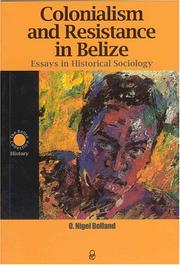 Colonialism and resistance in Belize