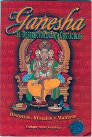 Cover of: Ganesha. El destructor de obstaculos (Colección India Eterna)