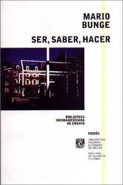 Cover of: Ser, Saber, Hacer by Mario Bunge