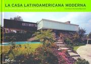 Cover of: La Casa Latinoamericana Moderna: 20 Paradigmas de Mediados de Siglo XX