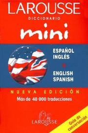 Cover of: Diccionario Mini Ingles-espanol/ Mini English-spanish Dictionary (Larousse Mini Dictionary)
