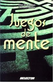 Cover of: Juegos de mente (JUEGOS Y ACERTIJOS) by Allen D. Bragdon, Leonard Fellows