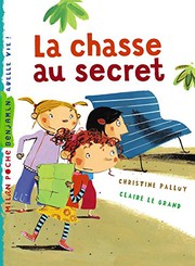 Cover of: La chasse au secret