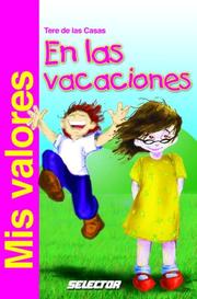 Cover of: Mis valores en las vacaciones (VALORES PARA NIÑOS)