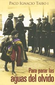 Cover of: Para parar las aguas del olvido by Paco Ignacio Taibo II