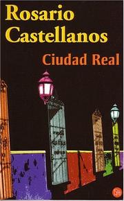 Cover of: Ciudad Real/city of Kings by Rosario Castellanos