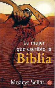 Cover of: La Mujer Que Escribio la Biblia by Moacyr Scliar