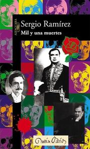 Cover of: Mil y una Muertes by Sergio Ramírez