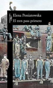 Cover of: El Tren Pasa Primero/the Train Passes First