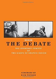 Cover of: The debate: the legendary contest of two giants of graphic design