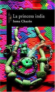 La princesa india by Inmaculada Chacón, Chacon Inma, Inmaculada Chacon