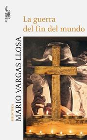Cover of: La guerra del fin del mundo by Mario Vargas Llosa