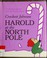 Cover of: Harold at the North Pole (Purple Crayon Books)