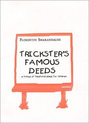 Cover of: Trickster's famous deeds: a trilogy of theatrical plays for children