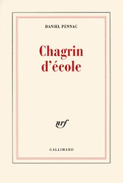 Cover of: Chagrin d'école by Daniel Pennac