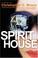 Cover of: Spirit House