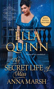 Secret Life of Miss Anna Marsh by Ella Quinn