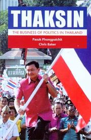 Cover of: Thaksin: the business of politics in Thailand