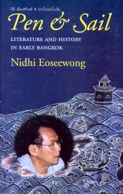 Cover of: Pen And Sail: Literature And History in Early Bangkok including The History of Bangkok in the Chronicles of Ayutthaya