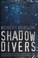 Cover of: Shadow Divers