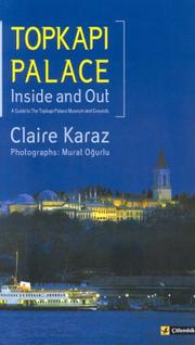 Cover of: Topkapi Palace Inside and Out by Karaz Claire