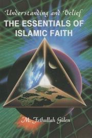 Cover of: Essentials of the Islamic Faith by Fethullah Gulen