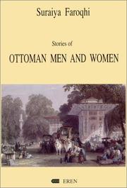 Cover of: Stories of Ottoman men and women: establishing status, establishing control